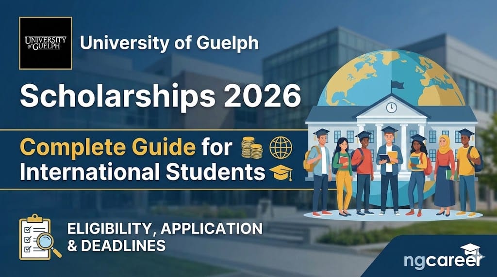 University of Guelph Scholarships 2026: Complete Guide for International Students